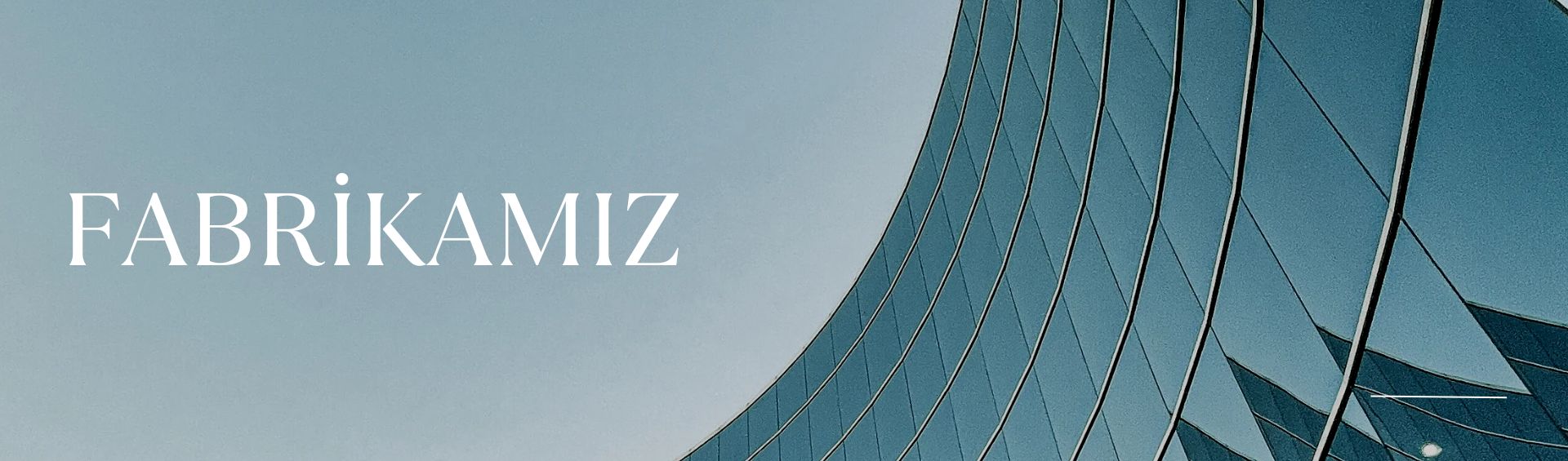 Deryn Fabrikası - Modern Teknoloji ile Donatılmış Üretim Tesisi”